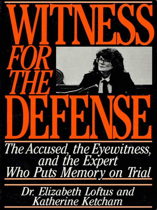 Title details for Witness for the Defense by Dr. Elizabeth Loftus - Wait list
